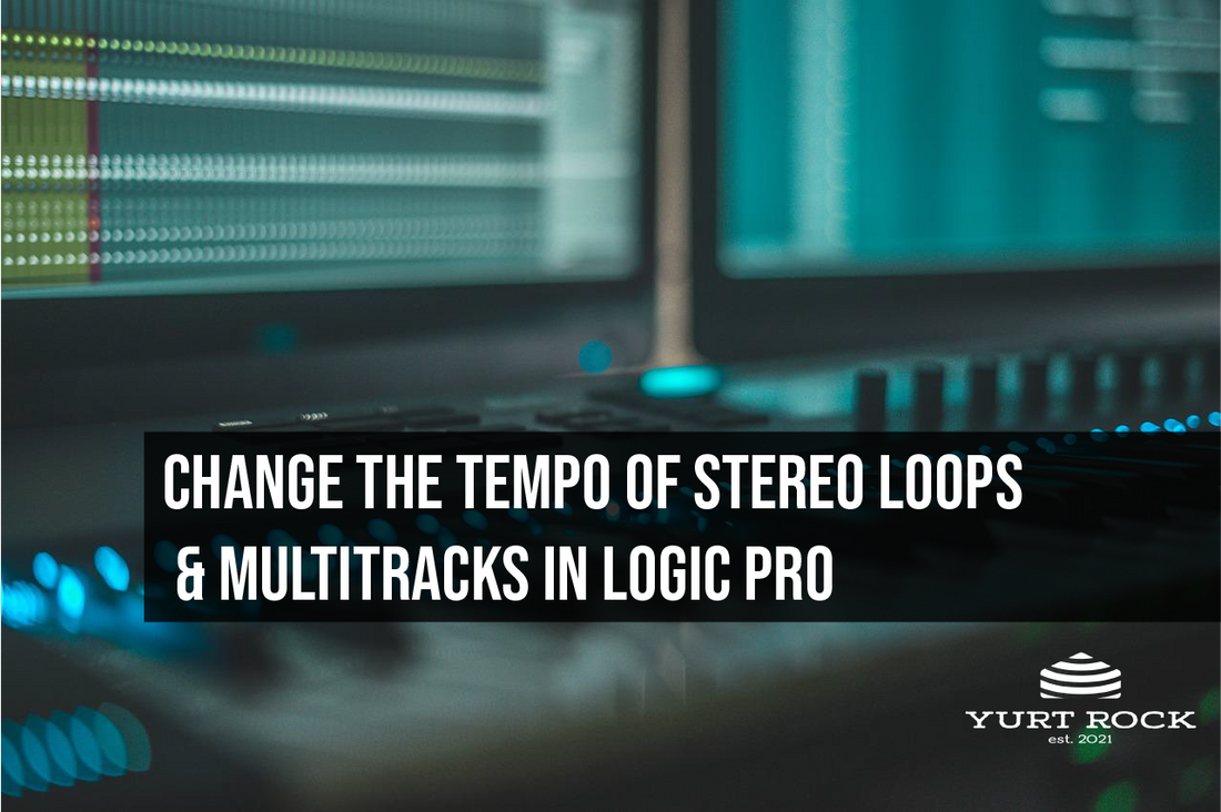 How to Change the Tempo of Stereo Loops & Multitrack Sessions in Logic Pro