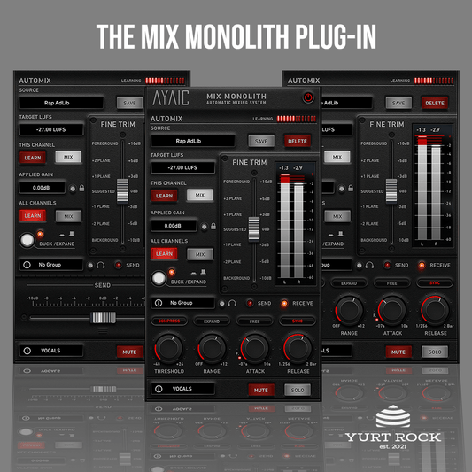 The Mix Monolith Plug-In - Yurt Rock