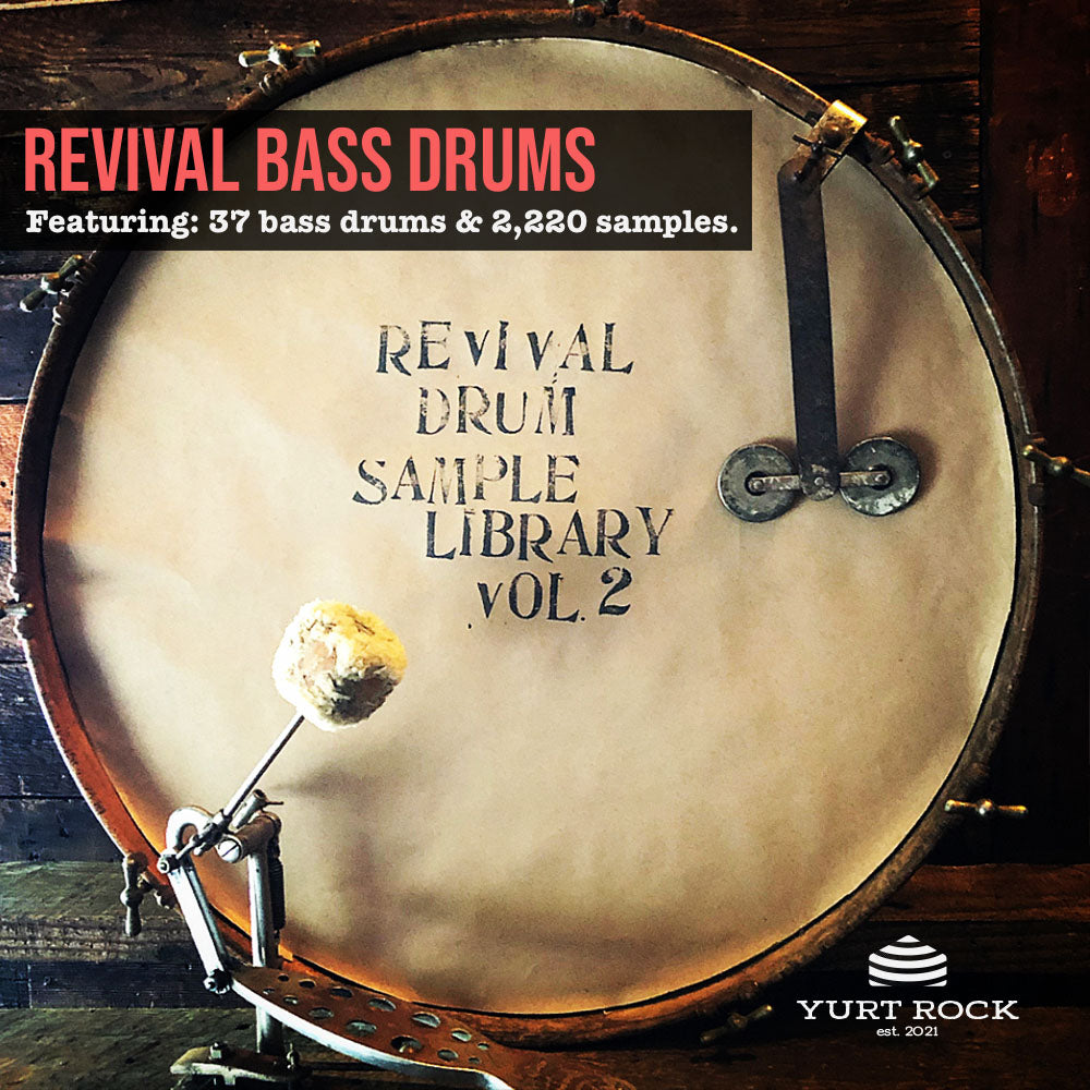 The Revival Snare & Bass Drum Sample Library Bundle - Yurt Rock