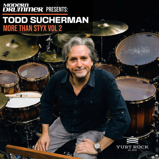 Todd Sucherman - More Than Styx Volume 2 - Yurt Rock